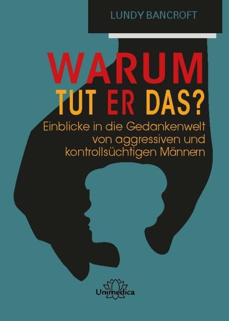 Warum tut er das? - Lundy Bancroft