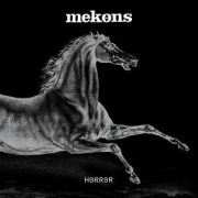 Cover-Bild zum Titel 'Horror' von 'Mekons'