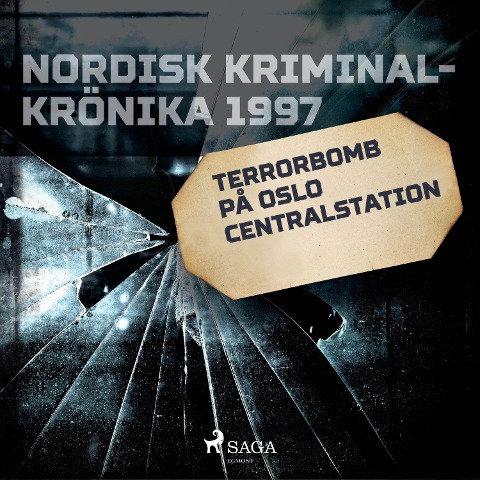 Terrorbomb på Oslo Centralstation - 