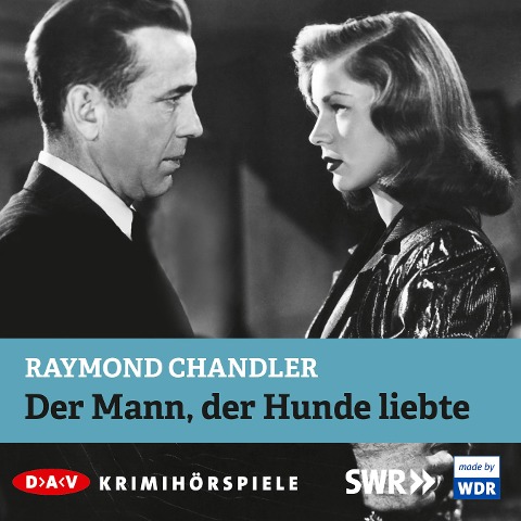 Der Mann, der Hunde liebte - Raymond Chandler