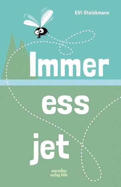 Immer ess jet - Elfi Steickmann