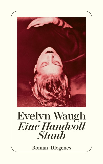 Eine Handvoll Staub - Evelyn Waugh