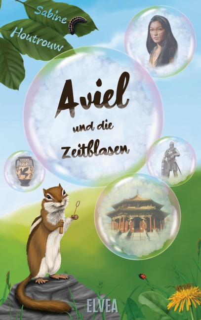Aviel und die Zeitblasen - Sabine Houtrouw