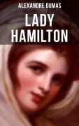 Cover-Bild zum Titel 'Lady Hamilton' von 'Alexandre Dumas'