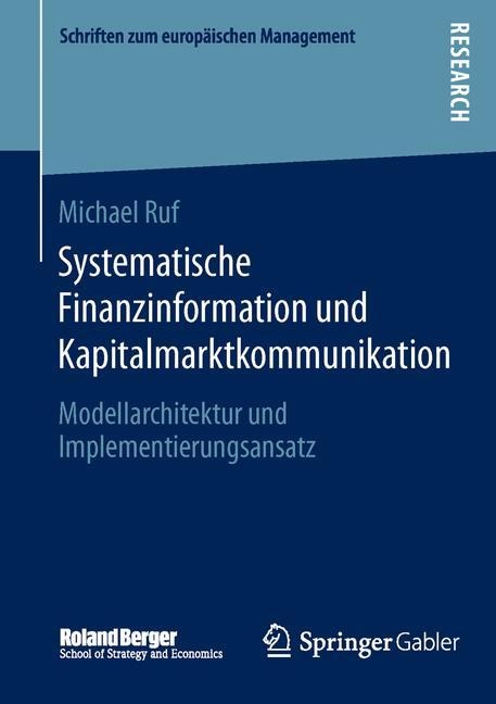 Systematische Finanzinformation und Kapitalmarktkommunikation - Michael Ruf