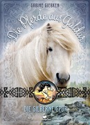 Cover-Bild zum Titel 'Die Pferde aus Galdur - Die silberne Spur' von 'Sabine Giebken'