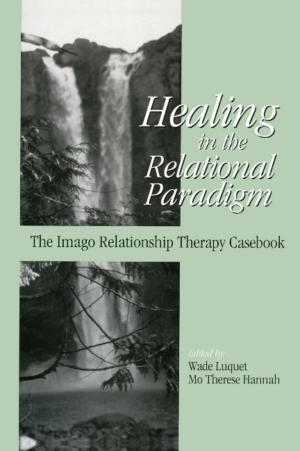 Healing in the Relational Paradigm - 