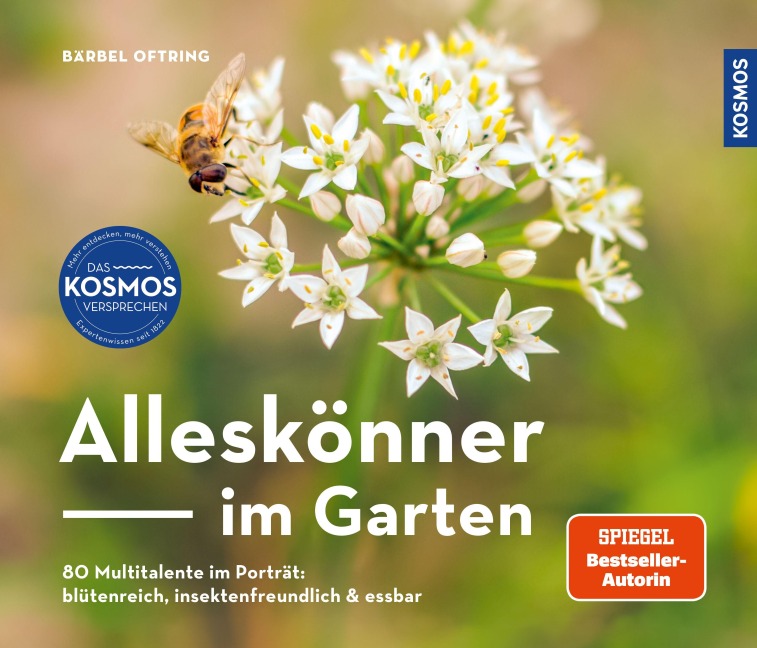 Alleskönner im Garten - Bärbel Oftring