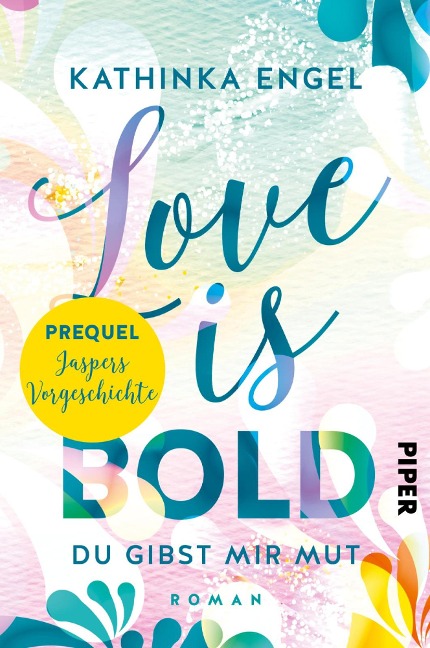 Prequel zu Love is Bold - Kathinka Engel