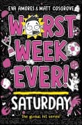 Cover-Bild zum Titel 'Worst Week Ever! Saturday' von 'Eva Amores, Matt Cosgrove'