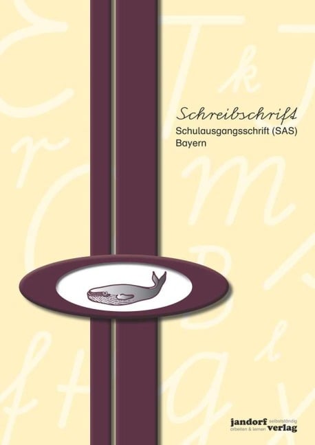 Schreibschrift (SAS) - Bayern - Schulausgangsschrift - Peter Wachendorf