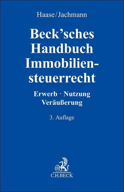 Beck'sches Handbuch Immobiliensteuerrecht - 
