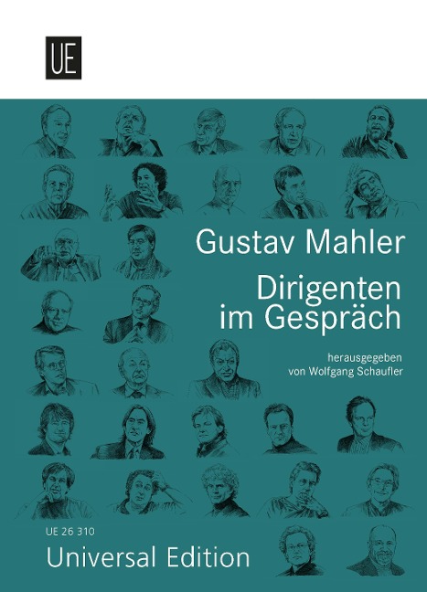 Gustav Mahler. Dirigenten im Gespräch - 