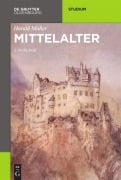 Cover-Bild zum Titel 'Mittelalter' von 'Harald Müller'