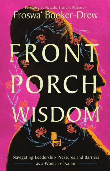 Front Porch Wisdom - Froswa' Booker-Drew