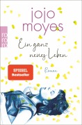 Cover-Bild zum Titel 'Ein ganz neues Leben' von 'Jojo Moyes'