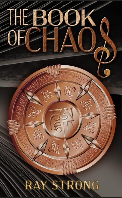 The Book of Chaos (The Dragons' War, #3) - Ray Strong