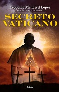 Cover-Bild zum Titel 'El Secreto Vaticano / Vatican Secret' von 'Leopoldo Mendivil Lopez'