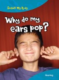 Cover-Bild zum Titel 'Why do my Ears Pop?' von 'Ann Fullick'