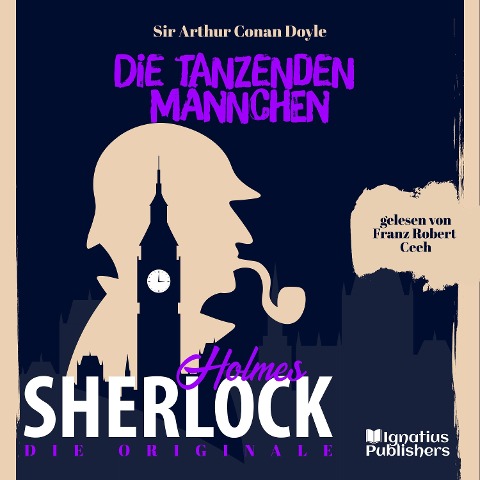Die Originale: Die tanzenden Männchen - Arthur Conan Doyle