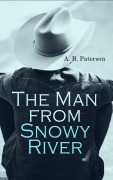 Cover-Bild zum Titel 'The Man from Snowy River' von 'A. B. Paterson'