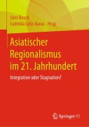 Cover-Bild zum Titel 'Asiatischer Regionalismus im 21. Jahrhundert' von ''
