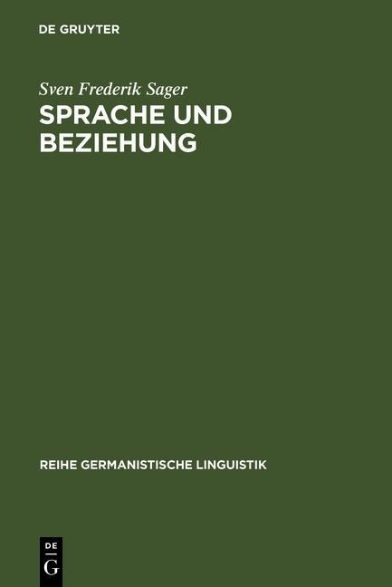 Sprache und Beziehung - Sven Frederik Sager