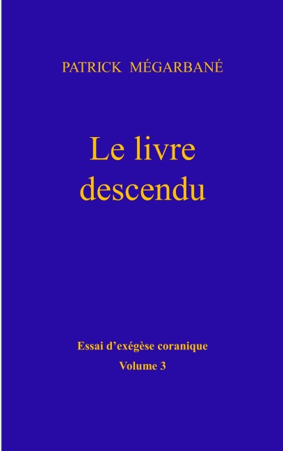 Le livre descendu - Patrick Mégarbané