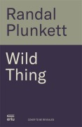 Cover-Bild zum Titel 'Wild Thing' von 'Randal Plunkett'