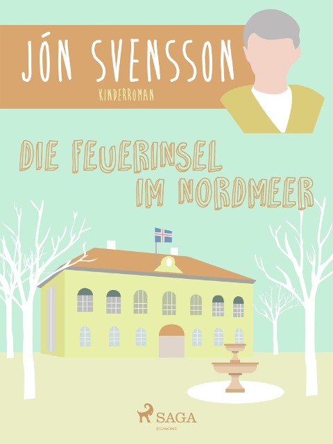 Die Feuerinsel im Nordmeer - Jón Svensson