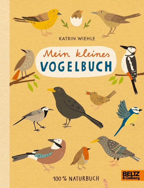Mein kleines Vogelbuch - Katrin Wiehle
