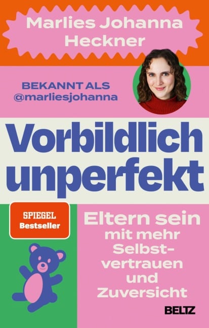 Vorbildlich unperfekt - Marlies Johanna Heckner