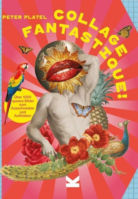 Collage Fantastique! - Peter Platel