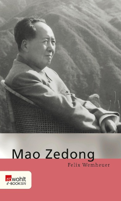Mao Zedong - Felix Wemheuer