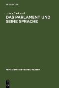 Das Parlament und seine Sprache - Armin Burkhardt