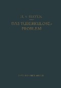 Das Tuberkulose-Problem - Hermann Von Hayek