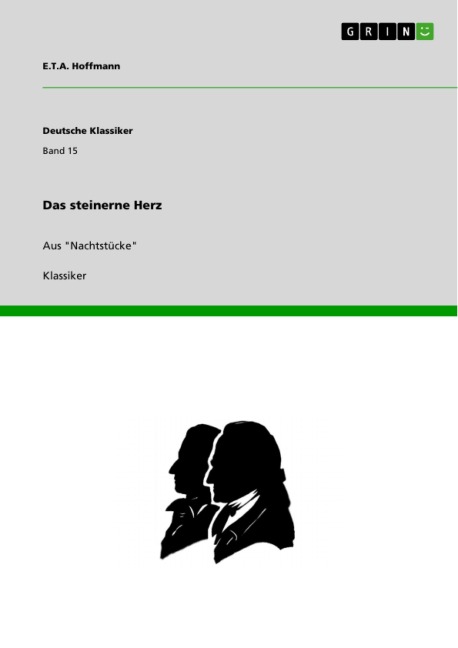 Das steinerne Herz - E. T. A. Hoffmann