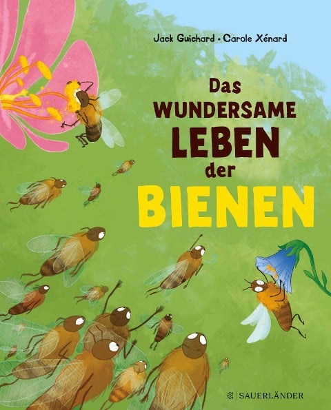 Das wundersame Leben der Bienen - Jack Guichard