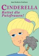 Cover-Bild zum Titel 'Cinderella' von 'Ann Kathrin Senftner'