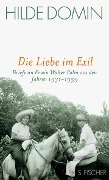 Die Liebe im Exil - Hilde Domin