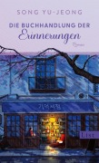 Cover-Bild zum Titel 'Die Buchhandlung der Erinnerungen' von 'Yu-jeong Song'