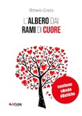 Cover-Bild zum Titel 'L' albero dai rami di cuore. Con schede didattiche' von 'Ottavio Costa'