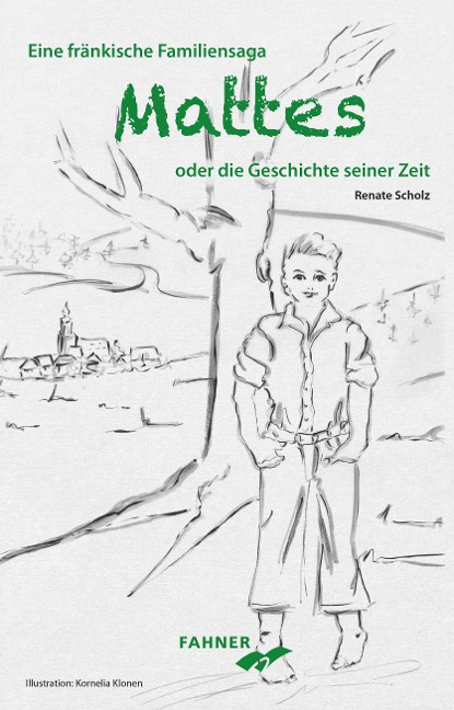 Mattes oder die Geschichte seiner Zeit - Renate Scholz
