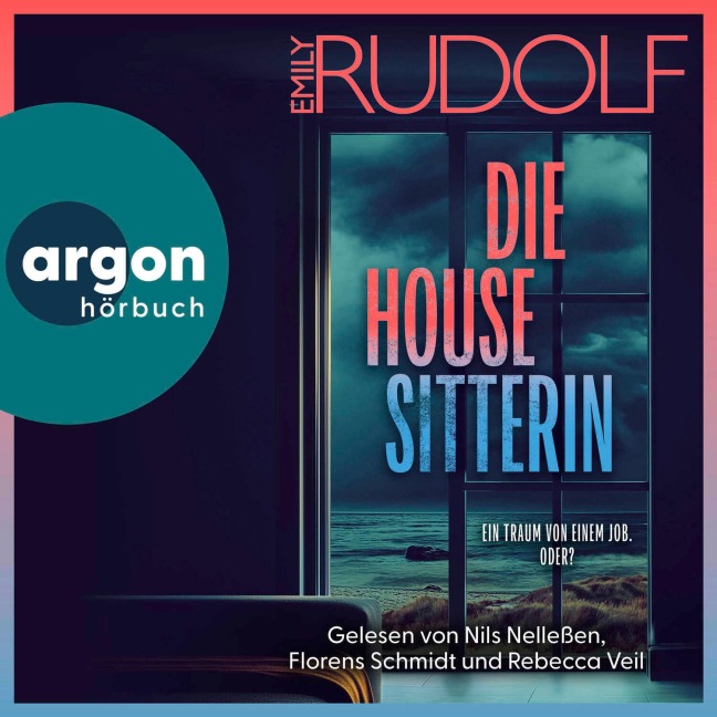 Die Housesitterin ¿ Ein Traum von einem Job. Oder? - Emily Rudolf