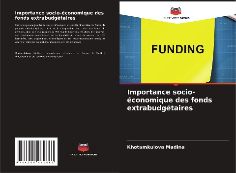 Importance socio-économique des fonds extrabudgétaires - Khotamkulova Madina