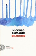 Cover-Bild zum Titel 'Branchie!' von 'Niccolò Ammaniti'