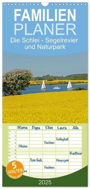 Familienplaner 2025 - Die Schlei - Segelrevier und Naturpark mit 5 Spalten (Wandkalender, 21 x 45 cm) CALVENDO - Siegfried Kuttig