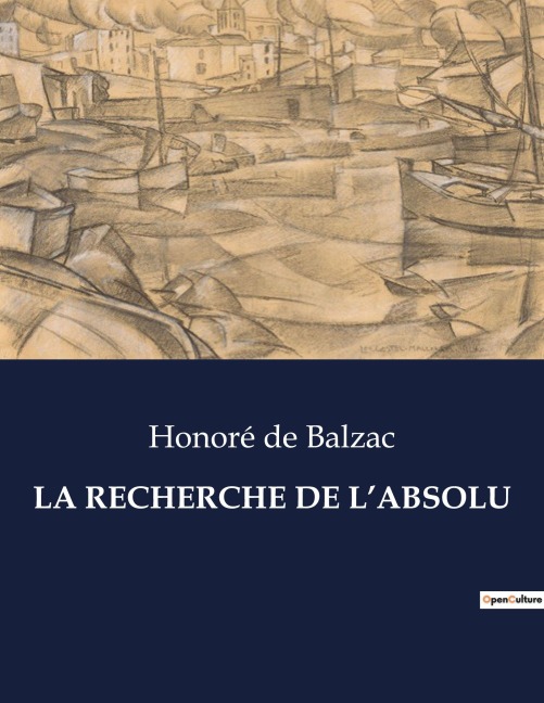 LA RECHERCHE DE L'ABSOLU - Honoré de Balzac