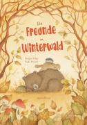 Cover-Bild zum Titel 'Die Freunde im Winterwald' von 'Giogio Volpe'
