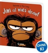 Cover-Bild zum Titel 'Jim ist mies drauf (Pappbilderbuch)' von 'Suzanne Lang'